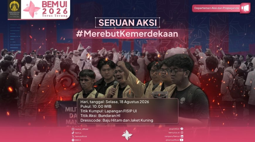 BEM UI Gelar Aksi 'Merebut Kemerdekaan' di Bundaran HI Esok Hari